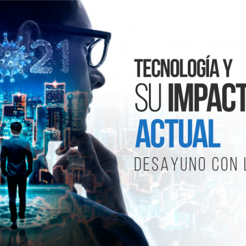 DESAYUNO Everis NTT DATA presenta “Tecnología y su impacto actual”