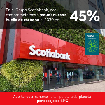 huella de carbono-03 Grupo Scotiabank se compromete a reducir sus emisiones de CO en 45% al 2030
