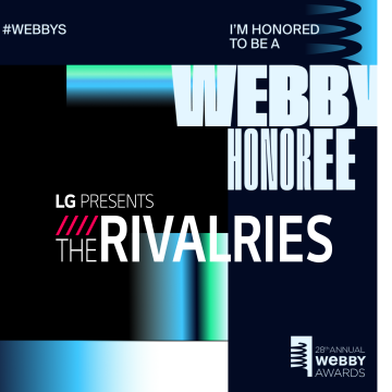 Rivalries 1_webbys LG celebra los éxitos de la segunda temporada de su serie original «LG Presenta: Las Rivalidades»